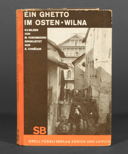 Moi Ver: Ein Ghetto im Osten, Wilna - A Ghetto in the East, first edition